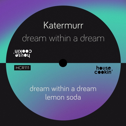 Katermurr - Dream Within a Dream [HCR111]